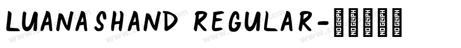 LuanasHand Regular字体转换